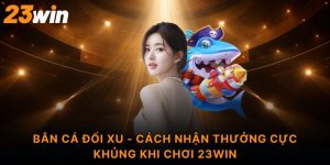 Bắn cá đổi xu